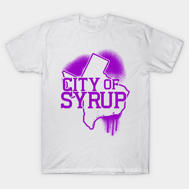Syrup City Texas Houston TShirt TeePublic
